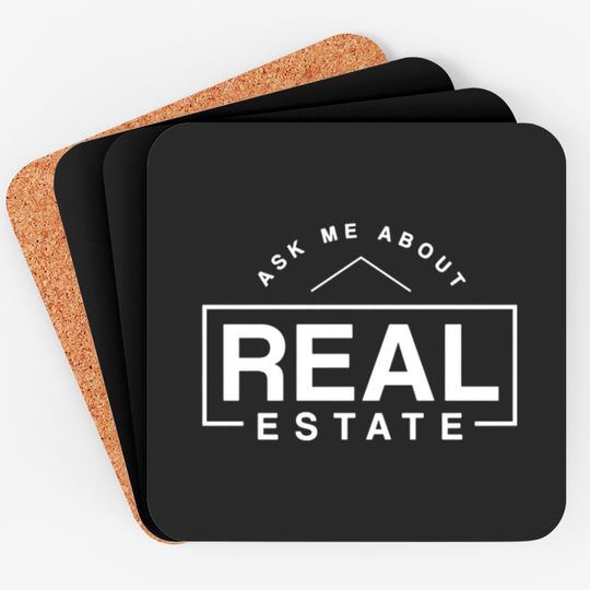 Discover ask me about real estate Coasters