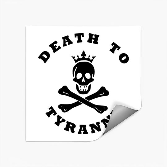 Discover Death to Tyranny Stickers