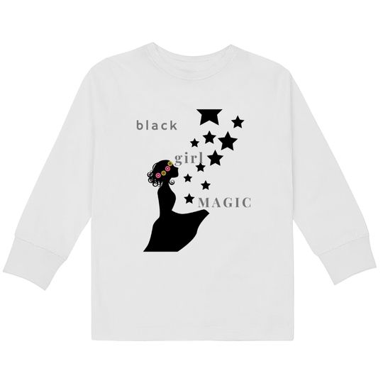 Discover black girl magic  Kids Long Sleeve T-Shirts  Kids Long Sleeve T-Shirts