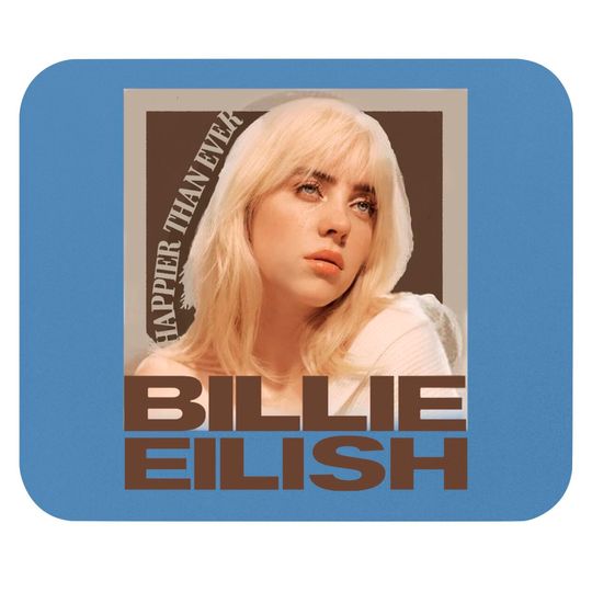 Discover Billie Eilish Happier Than Ever The World Tour 2022 Mouse Pads