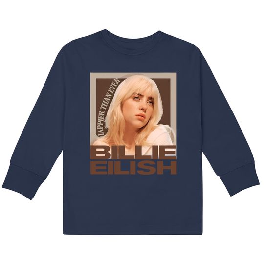 Discover Billie Eilish Happier Than Ever The World Tour 2022  Kids Long Sleeve T-Shirts