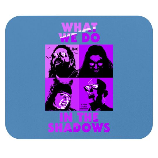 Discover Vintage what we do in the shadows - What We Do In The Shadows - Mouse Pads
