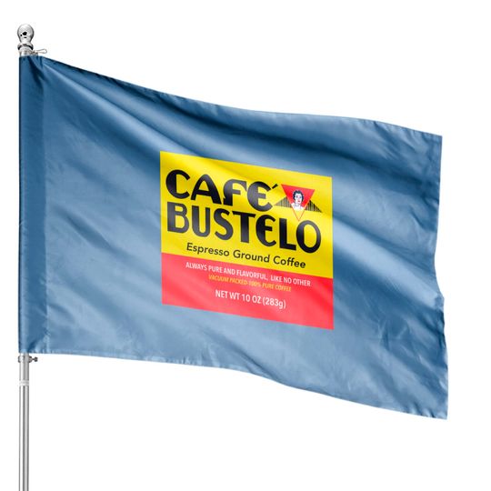 Discover Cafe bustelo - Coffee - House Flags
