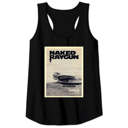 Discover Naked Raygun : Jettison - Naked Raygun - Tank Tops