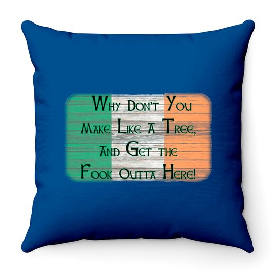 Discover Why Don't You Make Like A Tree. . . . - Boondock Saints - Throw Pillows