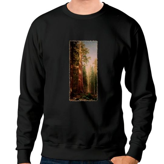 Discover Redwood Trees by Albert Bierstadt - Redwood Trees - Sweatshirts