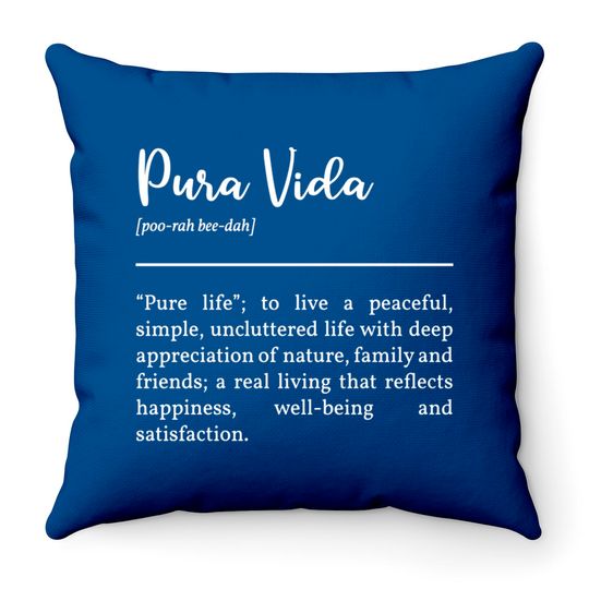 Discover Pura Vida Definition In White - Pura Vida - Throw Pillows
