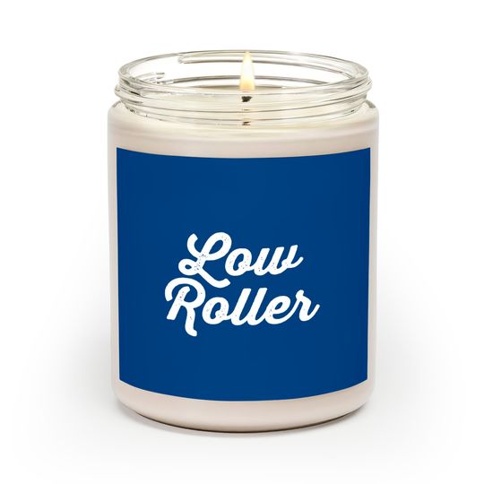 Discover Low Roller - Gambling - Scented Candles