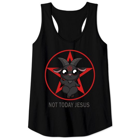 Discover Not today Jesus - Not Today Jesus - Tank Tops