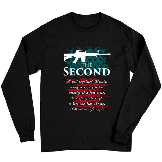Discover The Second Amendment - The Second Amendment - Long Sleeves