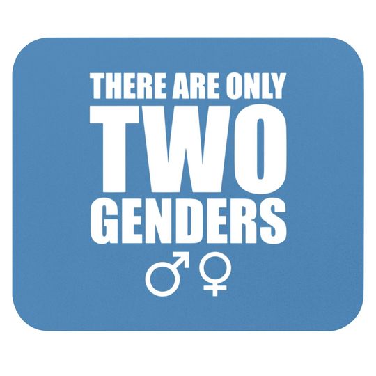 Discover There are only two Genders - Gender - Mouse Pads