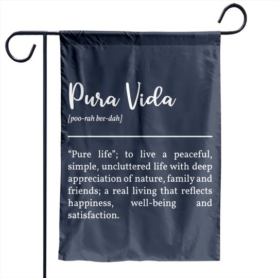Discover Pura Vida Definition In White - Pura Vida - Garden Flags