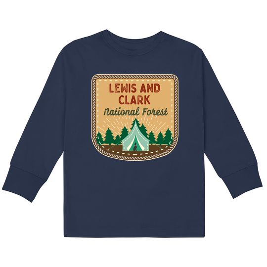 Discover Lewis & Clark National Forest - Lewis Clark National Forest -  Kids Long Sleeve T-Shirts