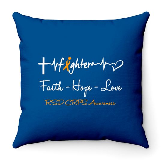 Discover RSD CRPS Fighter Faith Hope Love Support RSD CRPS Awareness Warrior Gifts - Rsd Crps Awareness - Throw Pillows