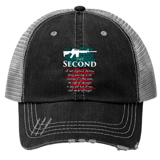 Discover The Second Amendment - The Second Amendment - Trucker Hats