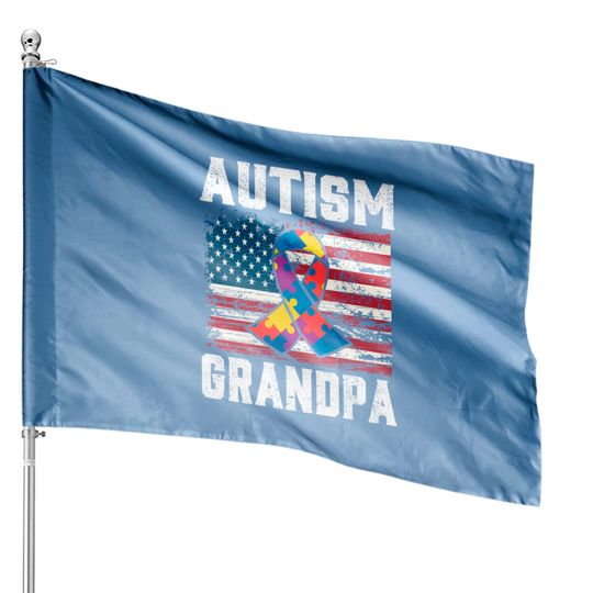 Discover Autism Grandpa American Flag - Autism Awareness - House Flags