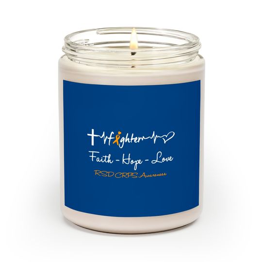 Discover RSD CRPS Fighter Faith Hope Love Support RSD CRPS Awareness Warrior Gifts - Rsd Crps Awareness - Scented Candles