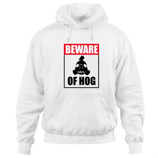 Discover Beware of Hog - Nerd - Hoodies
