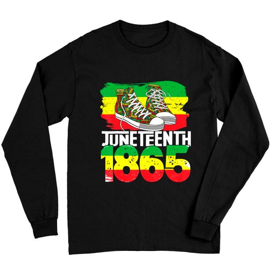 Discover Juneteenth June 19 1865 Black African American Independence Long Sleeves