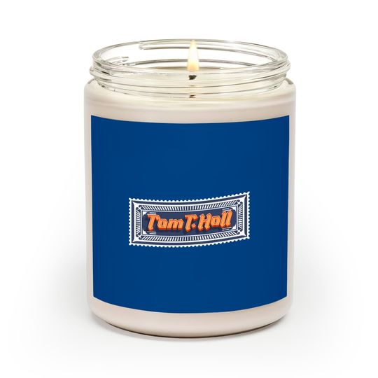 Discover The Storyteller - Tom T Hall - Scented Candles