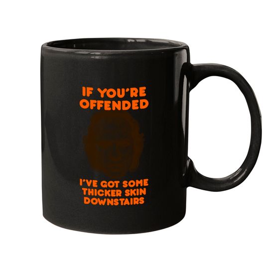 Discover IF YOU’RE OFFENDED - Silence Of The Lambs - Mugs