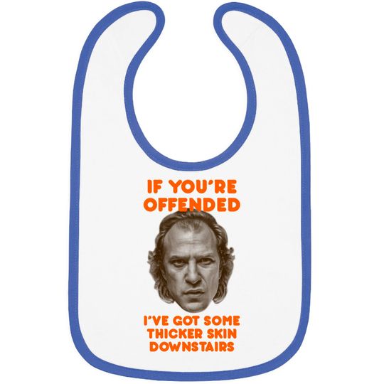 Discover IF YOU’RE OFFENDED - Silence Of The Lambs - Bibs