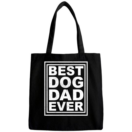 Discover best dog dad ever - Best Dog Dad Ever - Bags
