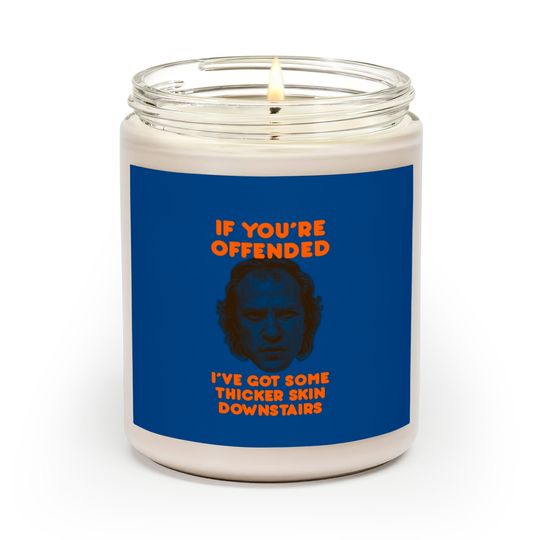Discover IF YOU’RE OFFENDED - Silence Of The Lambs - Scented Candles
