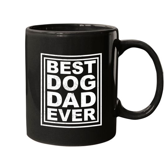 Discover best dog dad ever - Best Dog Dad Ever - Mugs