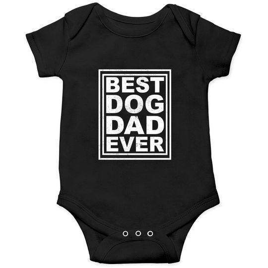 Discover best dog dad ever - Best Dog Dad Ever - Onesies