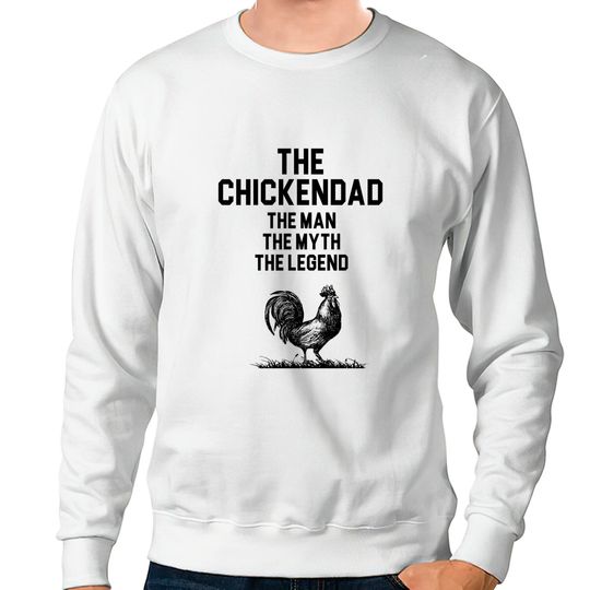 Discover Chicken Dad - Chicken Dad - Sweatshirts