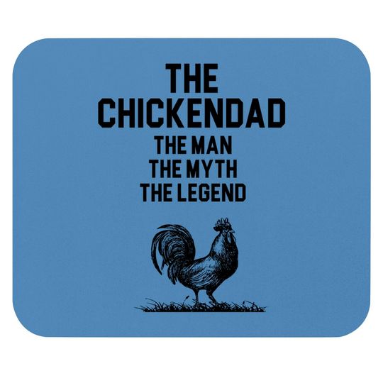 Discover Chicken Dad - Chicken Dad - Mouse Pads