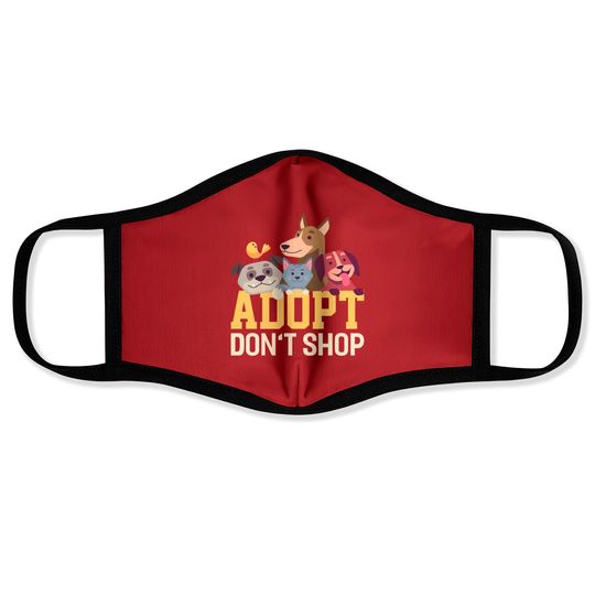 Discover Adopt Dont Shop Funny Animal Rescue Foster - Animal - Face Masks
