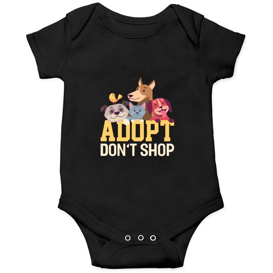 Discover Adopt Dont Shop Funny Animal Rescue Foster - Animal - Onesies