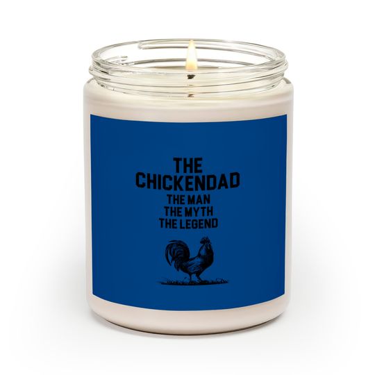 Discover Chicken Dad - Chicken Dad - Scented Candles