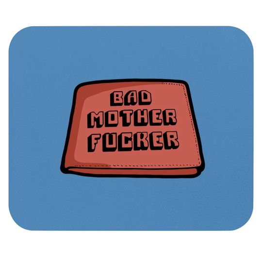 Discover Bad mother fucker wallet! - Pulp Fiction Movie - Mouse Pads