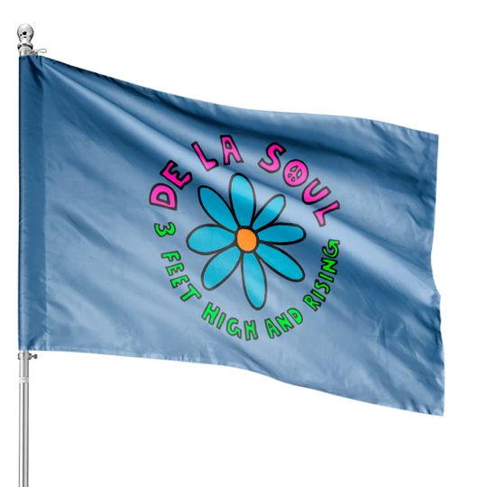 Discover 3 Feet High & Rising - De La Soul - House Flags