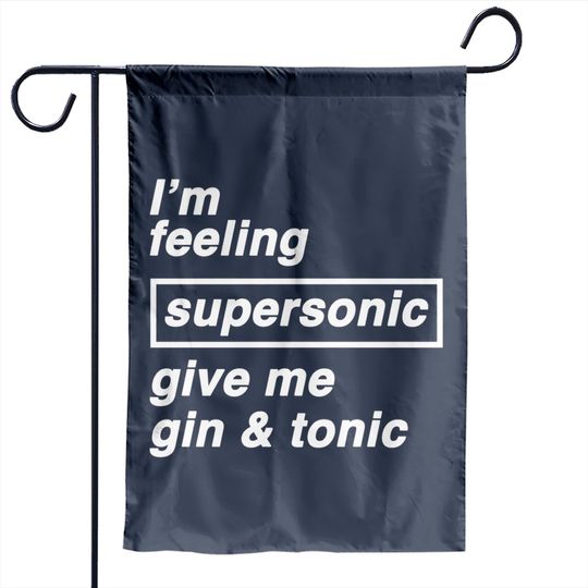 Discover I'm feeling supersonic give me gin & tonic - Oasis - Garden Flags