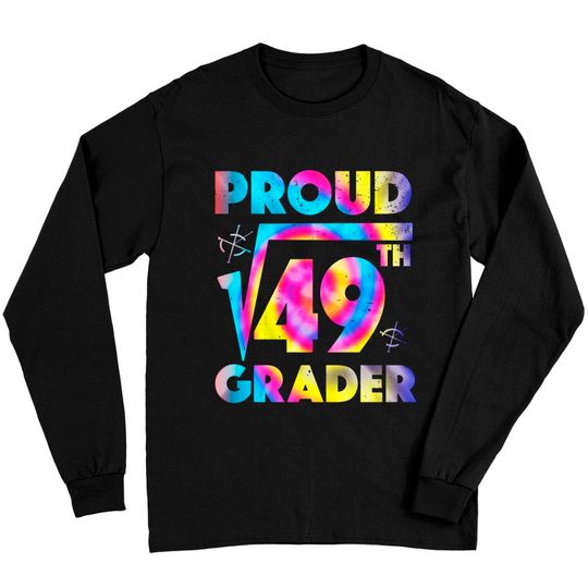 Discover Proud 7th Grade Square Root of 49 Teachers Students - 7th Grade Student - Long Sleeves