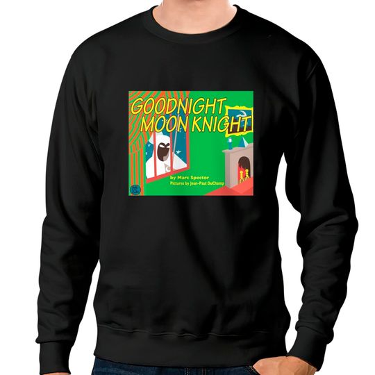 Discover Goodnight Moon Knight - Marvel - Sweatshirts