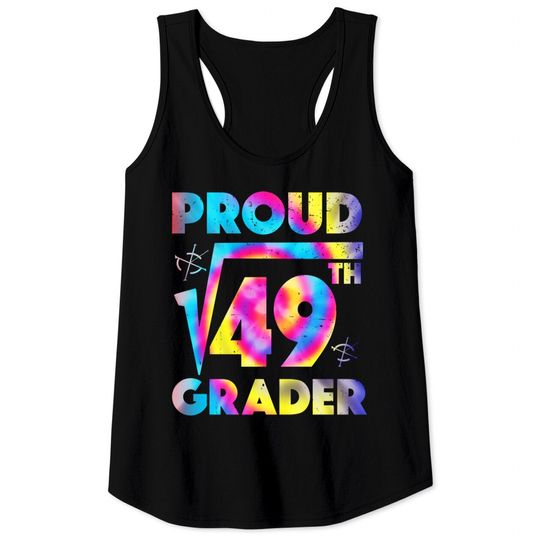 Discover Proud 7th Grade Square Root of 49 Teachers Students - 7th Grade Student - Tank Tops
