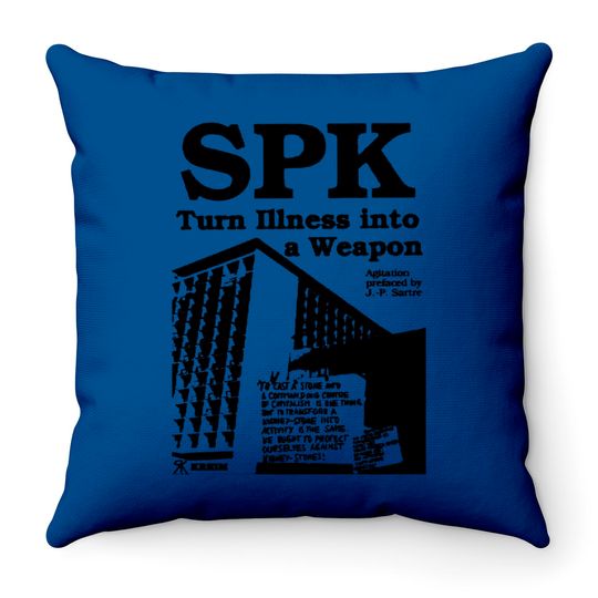 Discover Socialist Patients Collective SPK - Turn Illness Into a Weapon - Spk - Throw Pillows