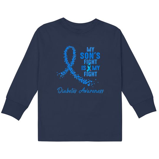 Discover My Son's Fight Is My Fight Type 1 Diabetes Awareness - Diabetes Awareness -  Kids Long Sleeve T-Shirts