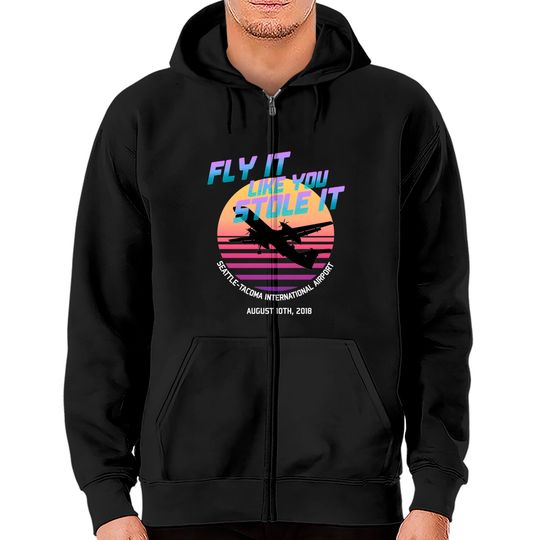 Discover Fly It Like You Stole It - Richard Russell, Sky King, 2018 Horizon Air Q400 Incident - Sky King - Zip Hoodies