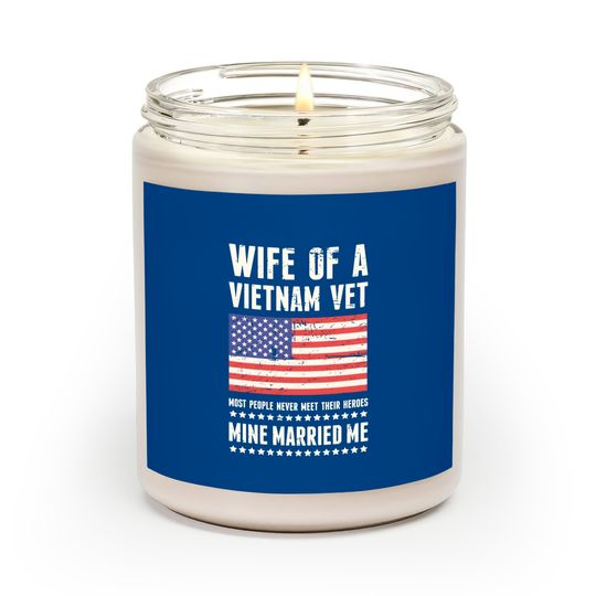 Discover Wife Of A Vietnam Veteran - Vietnam - Scented Candles
