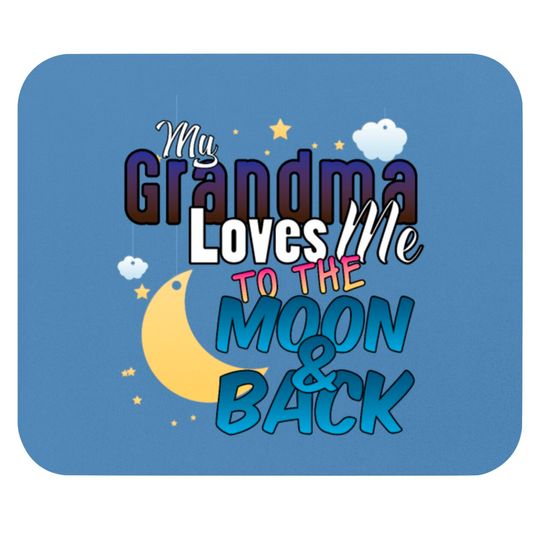 Discover My Grandma Loves Me To The Moon And Back Mouse Pads