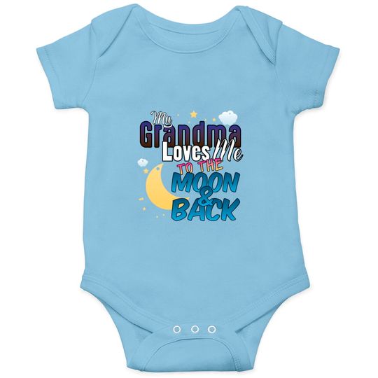 Discover My Grandma Loves Me To The Moon And Back Onesies
