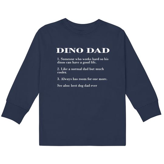 Discover Dino Dad Description FUNNY DINO SHIRT  Kids Long Sleeve T-Shirts