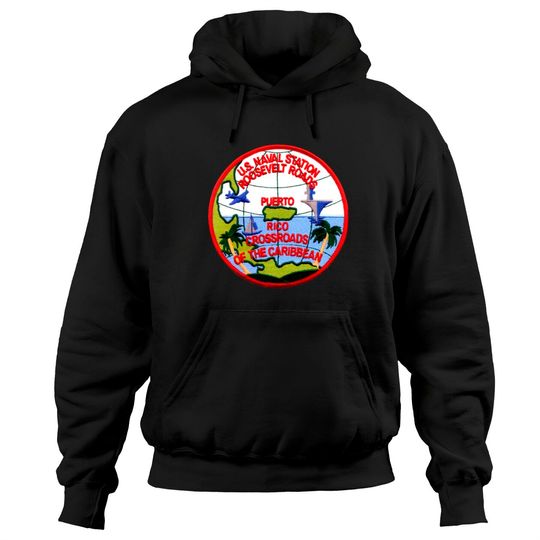 Discover Naval Station Roosevelt Roads Puerto Rico Hoodies