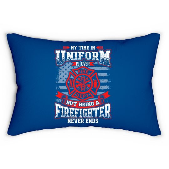 Discover Firefighter - Being a firefighter never ends Lumbar Pillow